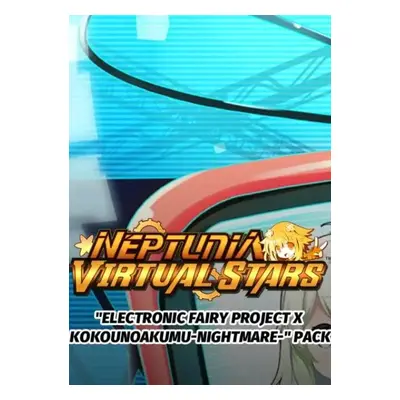 Neptunia Virtual Stars - Electronic Fairy Project x Kokounoakumu-Nightmare- Pack PC - DLC