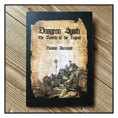 Boek Dungeon Synth: The Rebirth of a Legend